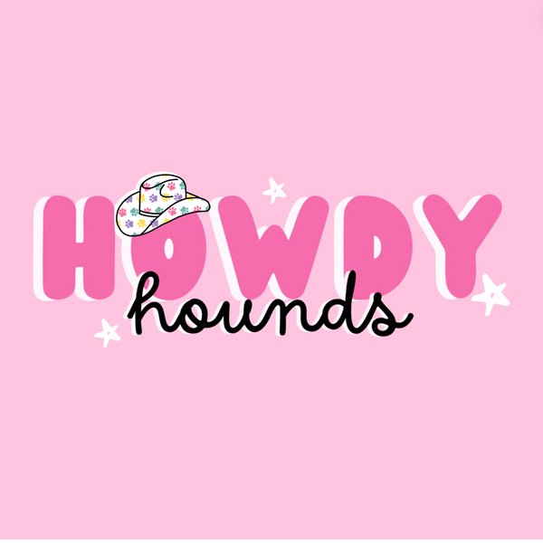 Howdy Hounds