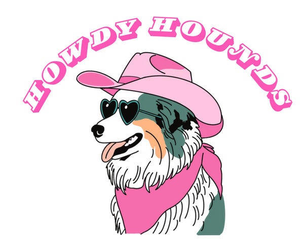 Howdy Hounds